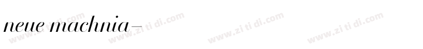 neue machnia字体转换
